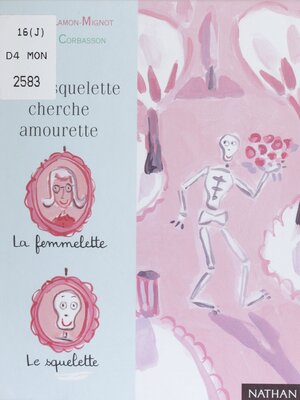 cover image of Gentil squelette cherche amourette